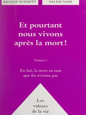cover image of Et pourtant nous vivons après la mort ! (1)